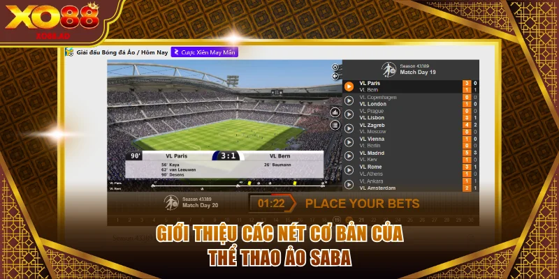 Giới thiệu các nét cơ bản của thể thao ảo SABA