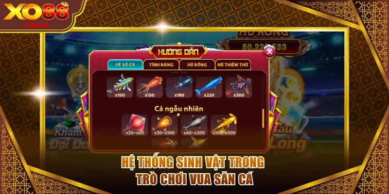 Hệ thống sinh vật trong trò chơi Vua Săn Cá